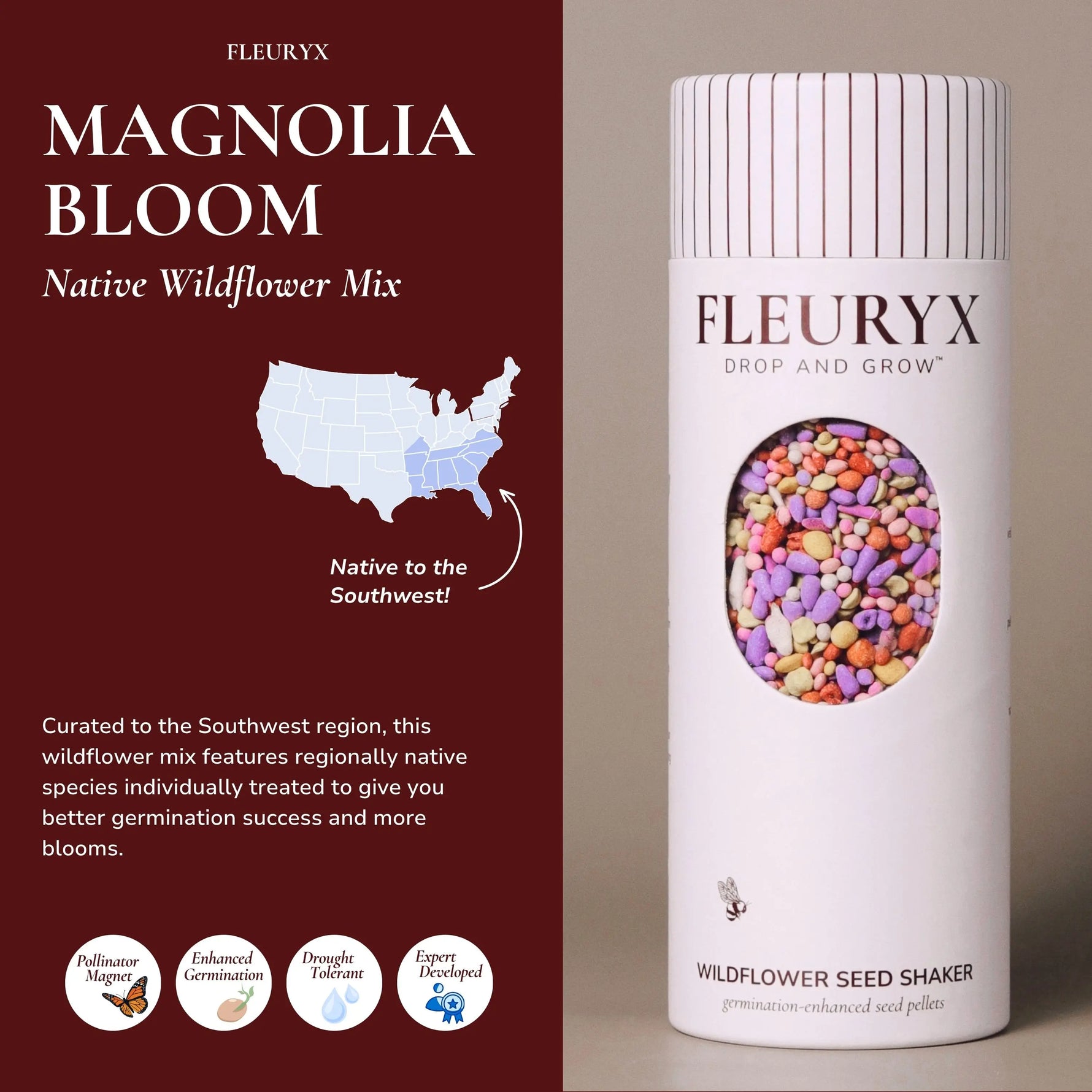 Fleuryx Magnolia Bloom Native Wildflower Mix for the Southwest in a wildflower seed shaker filled with colorful coated seed pellets designed for better germination.